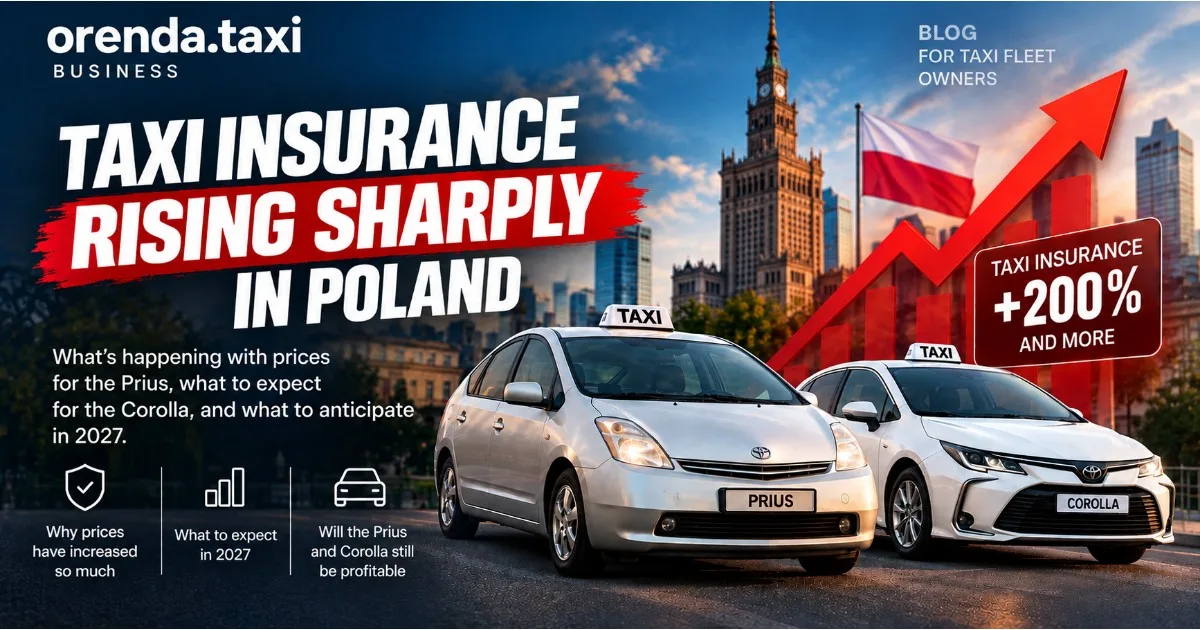 Taxi insurance in Poland is surging: what awaits the Prius, Corolla and fleets in 2027