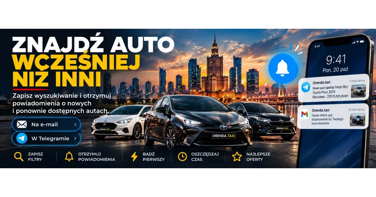 Zapisz wyszukiwanie i otrzymuj powiadomienia o nowych autach na Wynajem.taxi